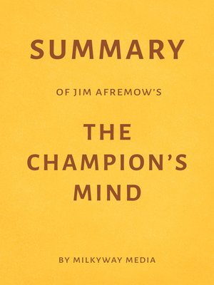 cover image of Summary of Jim Afremow's the Champion's Mind